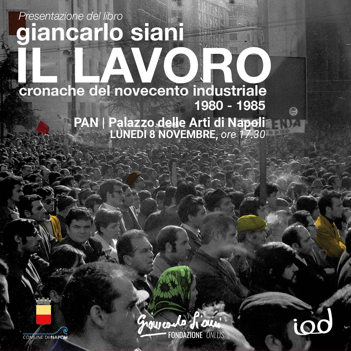 Presentazione del libro Giancarlo Siani “IL LAVORO – cronache del novecento industriale 1980-1985”